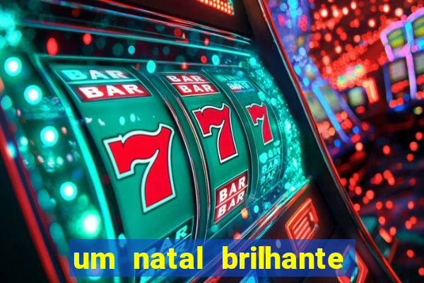 um natal brilhante download torrent