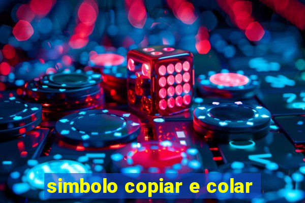 simbolo copiar e colar