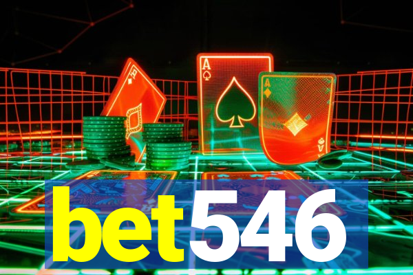 bet546