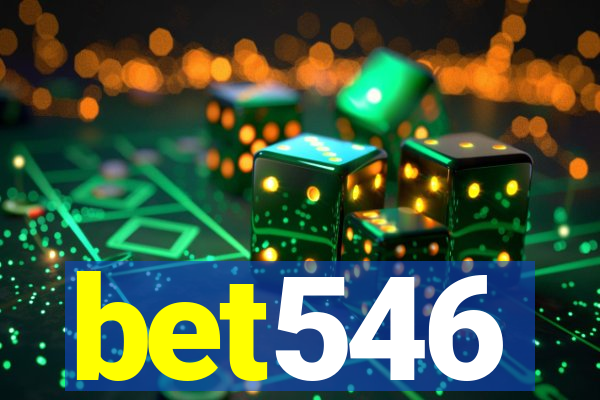 bet546