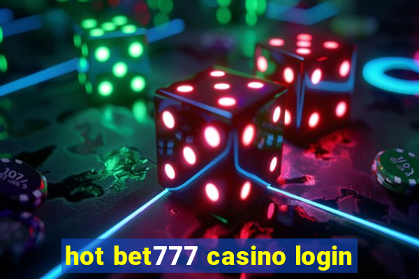 hot bet777 casino login