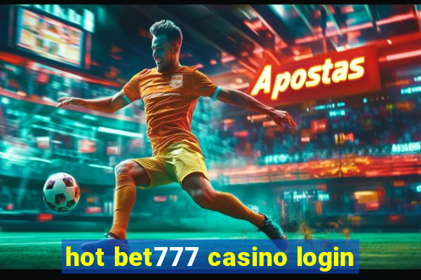 hot bet777 casino login