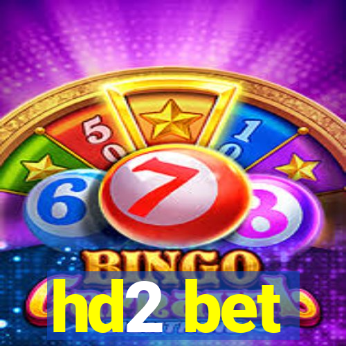 hd2 bet