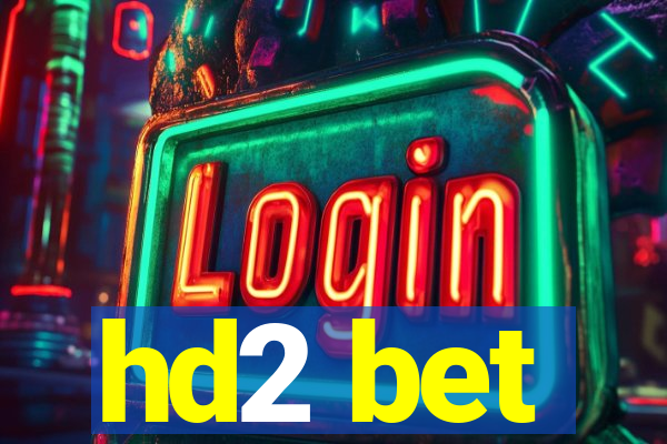 hd2 bet