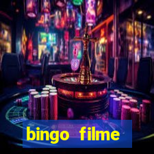 bingo filme assistir online