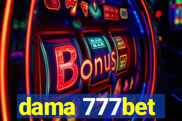 dama 777bet