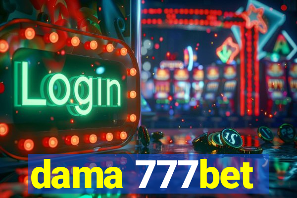 dama 777bet