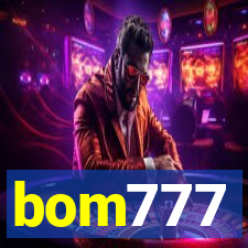 bom777