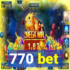 770 bet