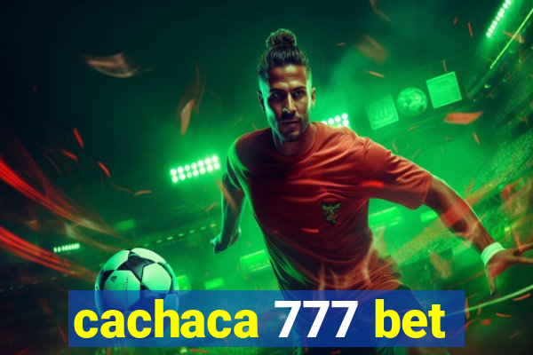 cachaca 777 bet