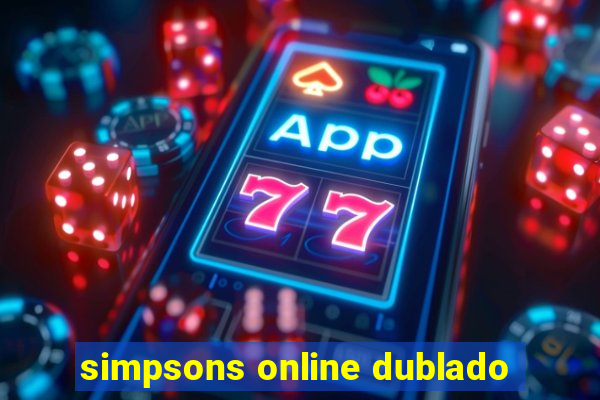 simpsons online dublado