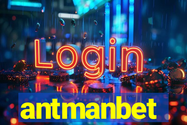 antmanbet