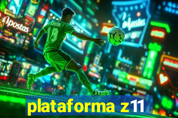 plataforma z11