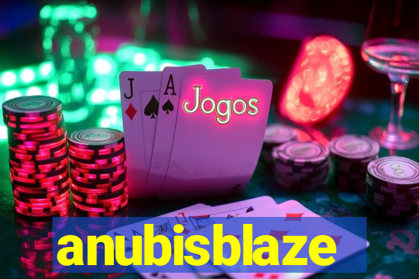 anubisblaze