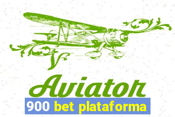 900 bet plataforma