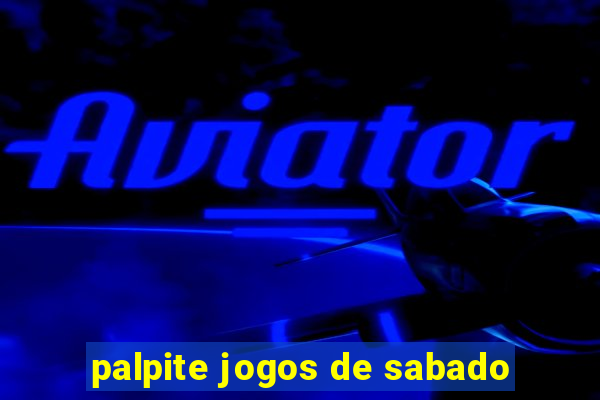 palpite jogos de sabado