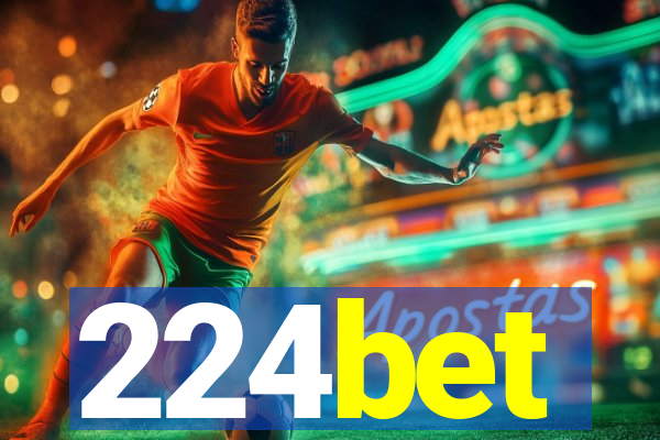 224bet