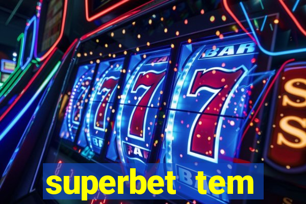 superbet tem pagamento antecipado