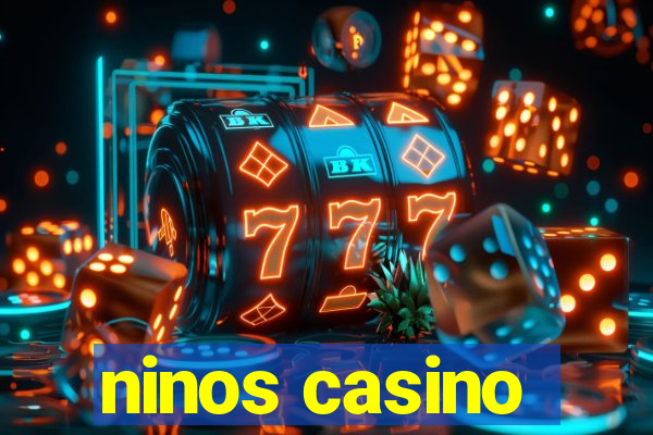 ninos casino