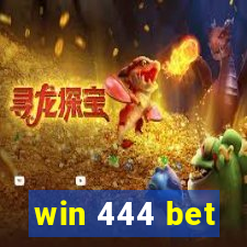 win 444 bet