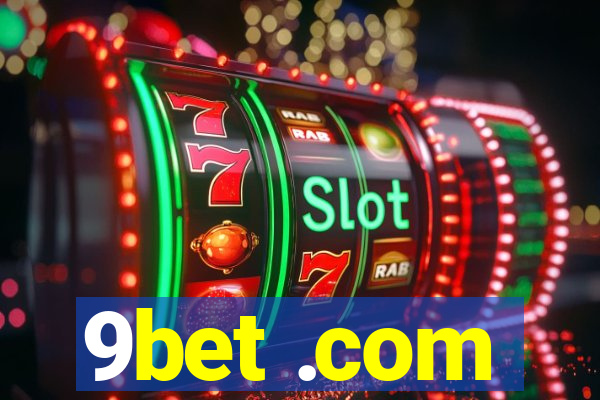 9bet .com