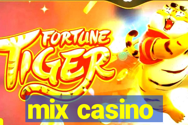 mix casino