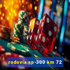 rodovia sp-300 km 72