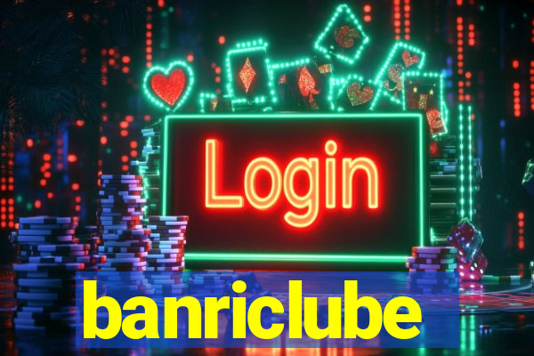 banriclube