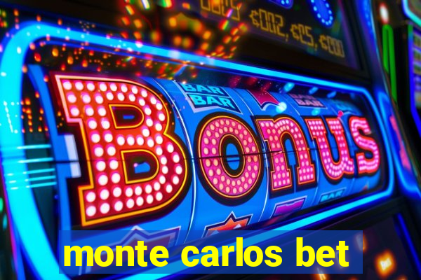 monte carlos bet