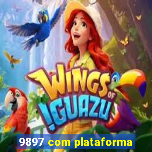 9897 com plataforma