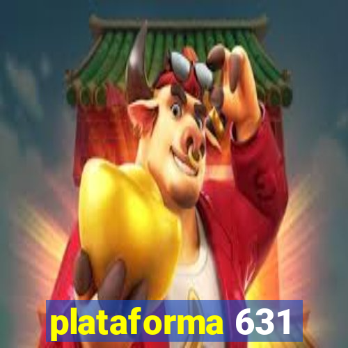 plataforma 631