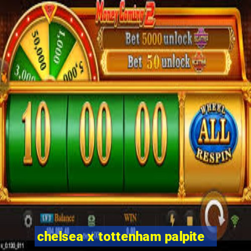 chelsea x tottenham palpite