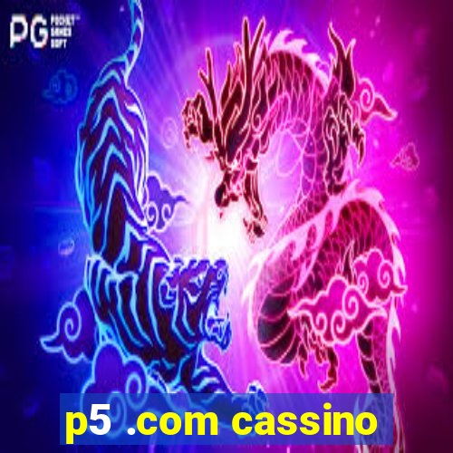 p5 .com cassino