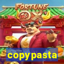 copypasta