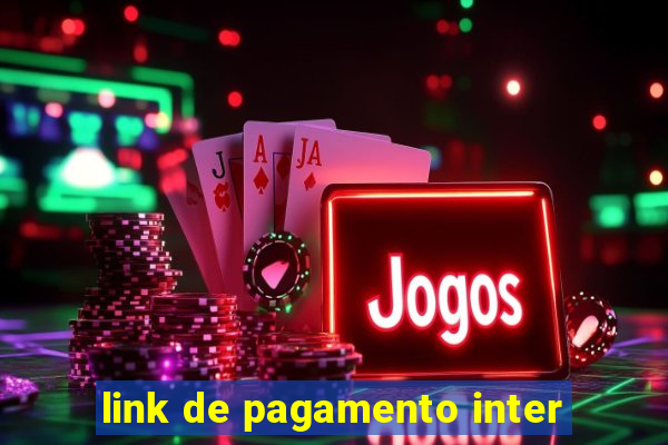 link de pagamento inter