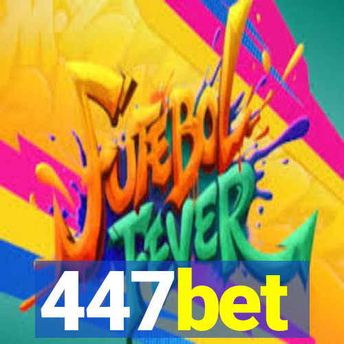 447bet