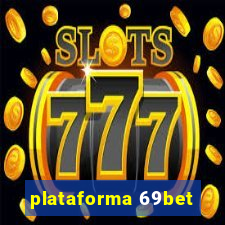 plataforma 69bet