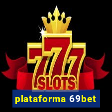 plataforma 69bet