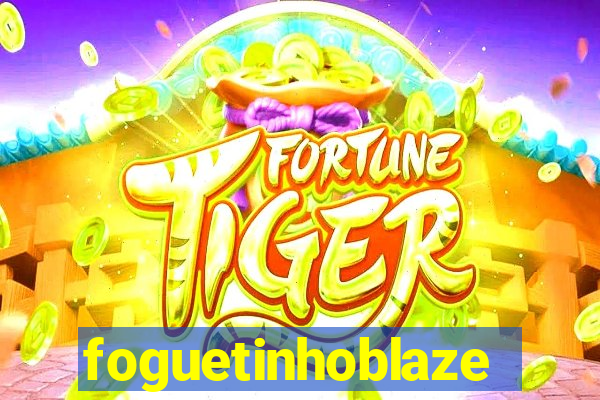 foguetinhoblaze