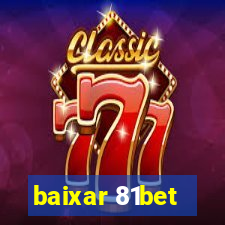 baixar 81bet