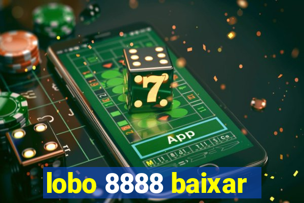 lobo 8888 baixar