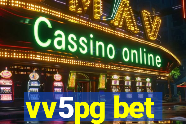 vv5pg bet