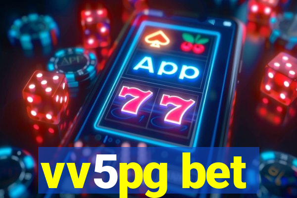 vv5pg bet