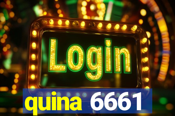 quina 6661