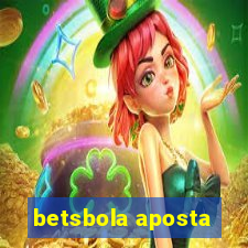 betsbola aposta