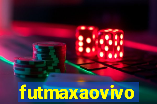 futmaxaovivo