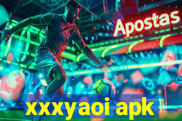 xxxyaoi apk