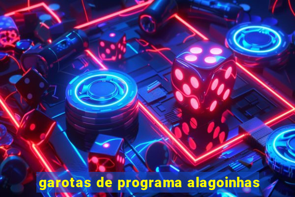 garotas de programa alagoinhas