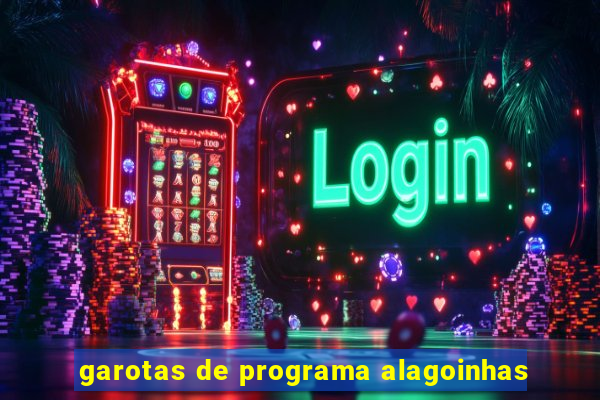 garotas de programa alagoinhas