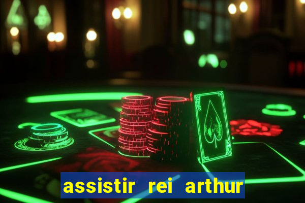 assistir rei arthur 2004 topflix